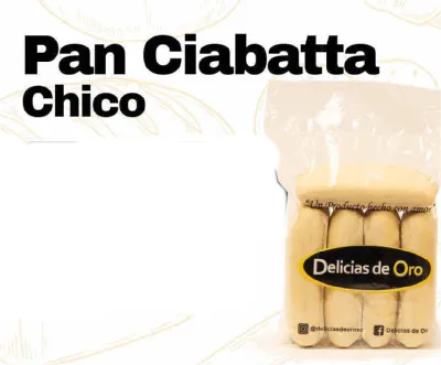 DELICIAS DE ORO PAQ. CIABATTA CHICO (delicias de Oro)